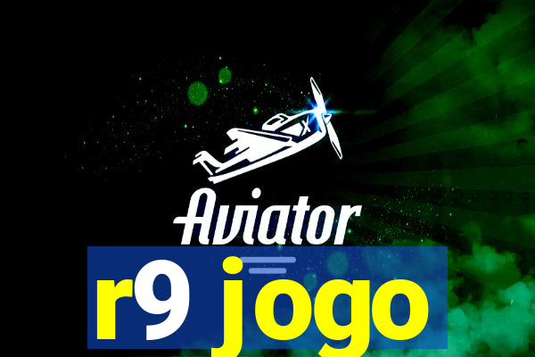 r9 jogo